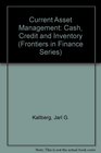Current Asset Management Cash Credit and Inventory
