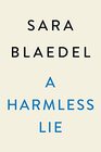 A Harmless Lie A Novel