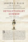 Revolutionary Summer: The Birth of American Independence (Random House Large Print)