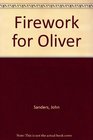 Firework for Oliver