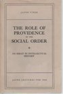 The role of providence in the social order An essay in intellectual history