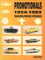 Promotionals 19341983 Dealership Vehicles in Miniature