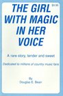 The Girl with Magic in Her Voice