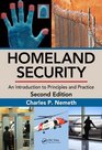 Homeland Security An Introduction to Principles and Practice Second Edition