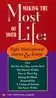 Making the Most of Your Life Eight Motivational Stories  Essays