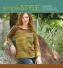 Simple Style 19 Innovative to Traditional Designs with Simple Knitting Techniques