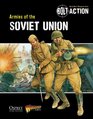 Bolt Action Armies of the Soviet Union