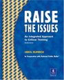 Raise The Issues An Integrated Approach to Critical Thinking Second Edition