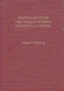 Management of the Public School Logistical System