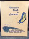Executive Guide to Grammar