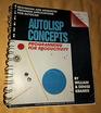 AutoLISP Concepts Programming for Productivity