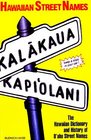 Hawaiian Street Names The Complete Guide to Oahu Street Names