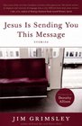 Jesus Is Sending You This Message Stories