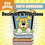 5th Grade Math Workbook Decimals  Fractions