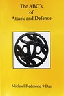 The ABC's of Attack and Defense