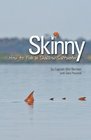 Skinny How to Fish in Shallow Saltwater