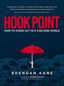 Hook Point How to Stand Out in a 3Second World