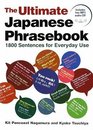 The Ultimate Japanese Phrasebook 1800 Sentences for Everyday Use Incl CD