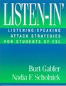 ListenIn' Listening/Speaking Attack Strategies for Students of Esl