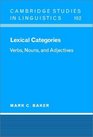 Lexical Categories  Verbs Nouns and Adjectives