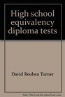 High school equivalency diploma tests Secondary level tests of general educational development