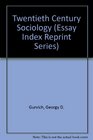 Twentieth Century Sociology