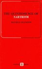 The Quintessence of Sartrism  La quintessence de Sartre