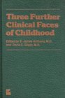 Three further clinical faces of childhood