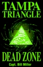 Tampa Triangle Dead Zone