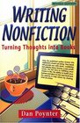 Writing Nonfiction  Turning Thoughts into Books