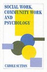 Social Work Community Work and Psychology