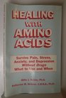 Healing With Amino Acids