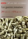 Les guerres romaines 281 av JC476 ap JC / Adrian Goldsworthy  traduit de l'anglais par Muriel PcastaingBoissire revu et prfac par Jacques Gaillard