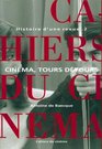 Les Cahiers du cinma Histoire d'une revue tome 2  Cinma tours et dtours 19591981