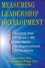 Measuring Leadership Development Quantify Your Program's Impact and ROI on Organizational Performance