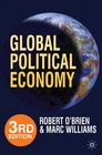 Global Political Economy 3rd Edition Evolution and Dynamics