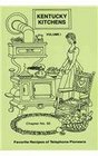 Kentucky Kitchens Favorite Recipes of Telephone Pioneers