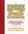 The Engine 2 Cookbook More than 130 LipSmacking RibSticking BodySlimming Recipes to Live PlantStrong