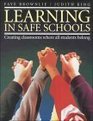 Learning in Safe Schools Creating Classrooms Where All Students Belong