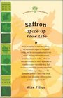 Saffron Spice Up Your Life