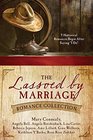The Lassoed by Marriage Romance Collection 9 Historical Romances Begin After Saying I Do