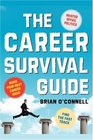 The Career Survival Guide Making Your Next Career Move