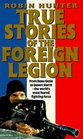 True Stories of the Foreign Legion
