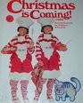 Christmas is Coming 1993 Holiday Projects for Children  Parents