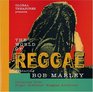 Global Treasures Presents the World of Reggae Featuring Bob Marley Treasures from Roger Steffens' Reggae Archives