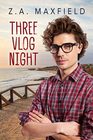 Three Vlog Night