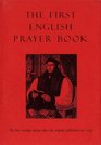 The First English Prayer Book The First Worship Edition Since the Original Publication in 1549