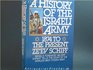 A history of the Israeli Army 1874 to the present