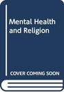 Mental Health and Religion