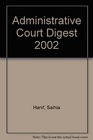 Administrative Court Digest 2002